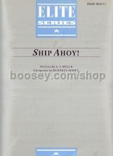 Ship Ahoy (All The Nice Girls Love A Sailor) Piano/Vocal/Guitar