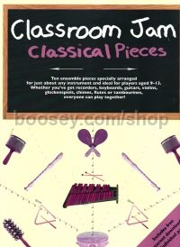 Classroom Jam Classical Pieces Ensemble/Percussion
