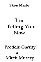 I'm Telling You Now - Freddie And The Dreamers