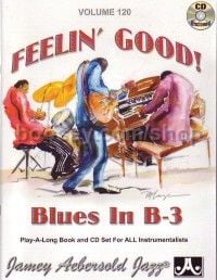 Vol. 120 Feelin' Good Blues In B-3 Book & CD (Jamey Aebersold Jazz Play-along)