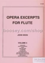 Opera Excerpts For Flute vol.5