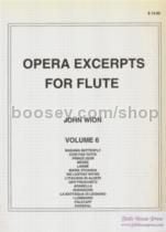 Opera Excerpts For Flute vol.6