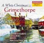 White Christmas With Grimethorpe (Chandos Audio CD)