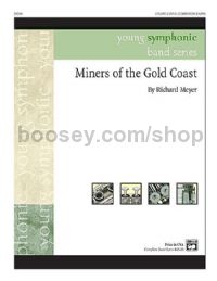 Miners of the Gold Coast for young symphonic band (score & parts)