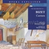Carmen (Opera Explained Series) Naxos Audio CD