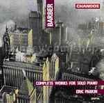 Complete Works for Solo Piano (Chandos Audio CD)