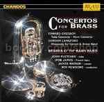 Concertos For Brass (Chandos Audio CD)