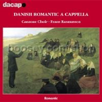Danish Romantic A Cappella (Canzone Choir) (Da Capo Audio CD)