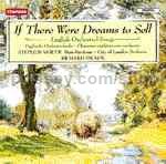 If There Were Dreams To Sell - English Orchestral Songs (Chandos Audio CD)