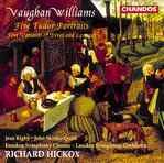Tudor Portraits (5) - a choral suite/Variants (5) of "Dives and Lazarus" (Chandos Audio CD)