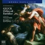 Orfeo ed Euridice (Opera Explained Series) Naxos Audio CD