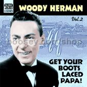 Get Your Boots Laced Papa! (Naxos Audio CD)