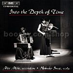 Into the Depth of Time - Japanese music for accordion and viola (BIS Audio CD)