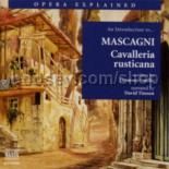 Cavalleria rusticana (Opera Explained Series) Naxos Audio CD