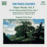 Piano Works vol.5 - 7 Characteristic Pieces, Op. 7/Fantasia, Op. 28 (Naxos Audio CD)