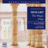Magic Flute (Opera Explained Series) Naxos Audio CD