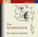 For Ockeghem (Coro Audio CD)