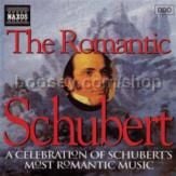 Romantic Schubert (Naxos Audio CD)
