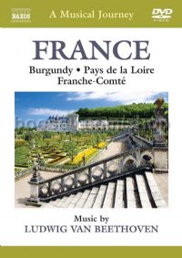 France: Burgundy/Loire (Naxos DVD Travelogue)