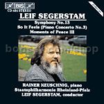 Symphony No.13/So It Feels, Concerto No3/Moments of Peace III (BIS Audio CD)