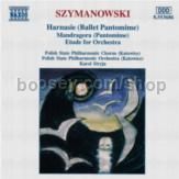 Harnasie/Mandragora/Etude for Orchestra (Naxos Audio CD)