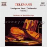 Musique de Table (Tafelmusik) vol.2 (Naxos Audio CD)