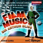 The Film Music of Sir Arthur Bliss (Chandos Audio CD)
