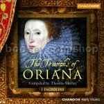 The Triumphs of Oriana (Chandos Audio CD)