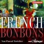 Tortelier's French Bonbons (Chandos Audio CD)