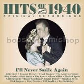 Hits of the 1940s vol.1 I'll Never Smile Again (Naxos Audio CD)