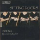 Sitting Ducks - Sirena Recorder Quartet (BIS Audio CD)