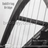 SubString Bridge (BIS Audio CD)