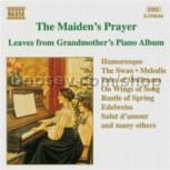Maiden's Prayer/Leaves from Grandmother's Piano Album (Naxos Audio CD)