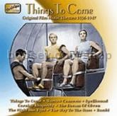 Things to Come (Naxos Audio CD)