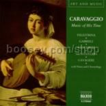 Caravaggio - Music of His Time (Naxos Audio CD)