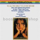 To All The Girls I've Loved Before (Naxos Audio CD)