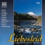 Liebesleid: Classics Favourites for Relaxing and Dreaming (Naxos Audio CD)