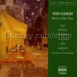 Van Gogh - Music of His Time (Naxos Audio CD)