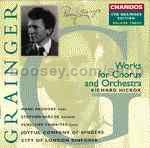 The Grainger Edition, vol.3 - Works for Chorus & Orchestra (Chandos Audio CD)