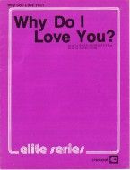 Why Do I Love You? (PVG)