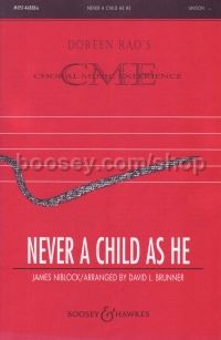 Never A Child As He (Unison)