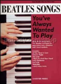Beatles Songs You've Always Wanted To Play piano