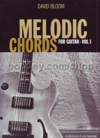 Melodic Chords For Guitar vol.1 (Book & CD)