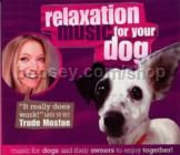 Relaxation Music For Your Dog CD