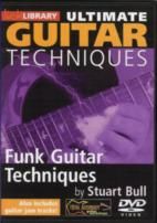 Ultimate Guitar Techniques Funk Guitar Techniques (Lick Library DVD)