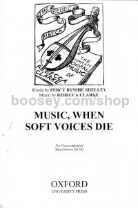 Music When Soft Voices Die SATB