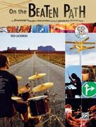 On the Beaten Path: The Drummer's Guide to Musical Styles and the Legends Who Defined Them
