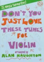Don't You Just Love These Tunes - Violin (Book And CD)