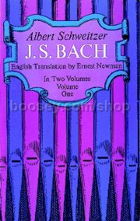 Bach By Albert Schweitzer vol.1
