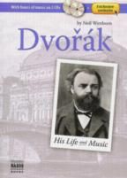 Antonin Dvorak His Life & Music Bk/2 CDs